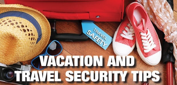 Vacation and Travel Security Tips