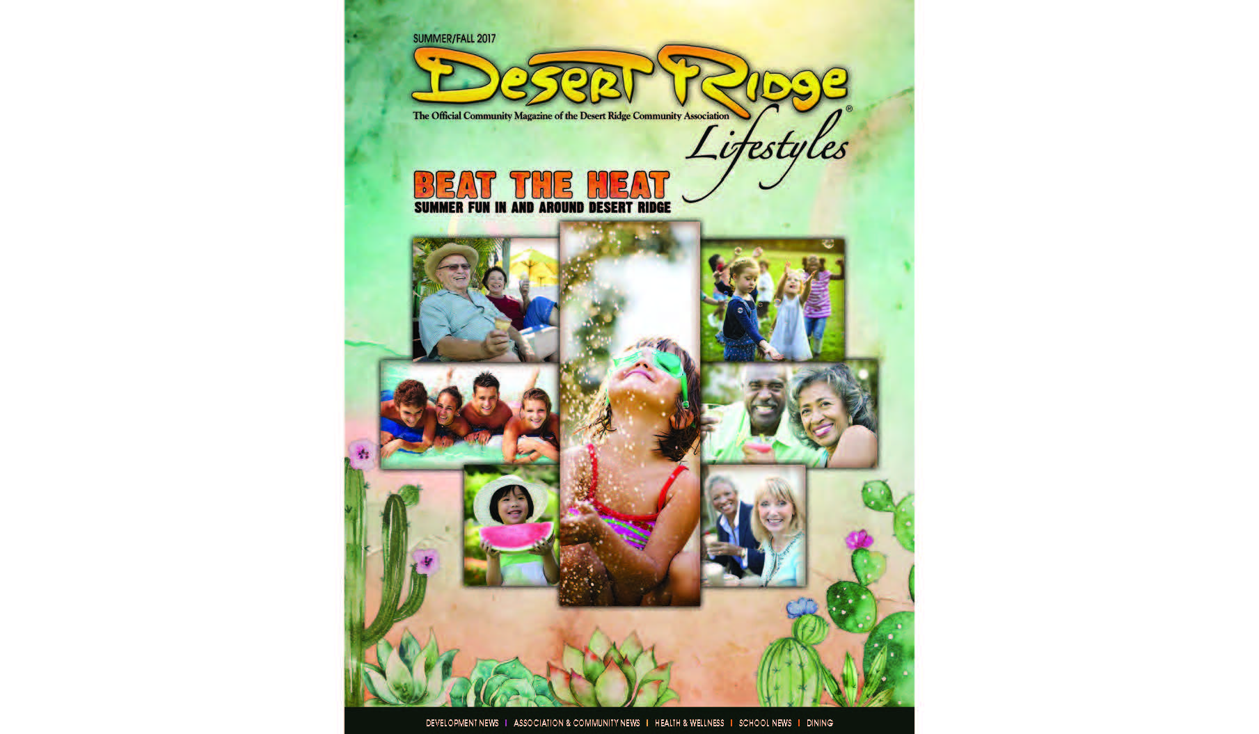 Desert Ridge Lifestyles Magazine – Summer/Fall 2017 Magazine