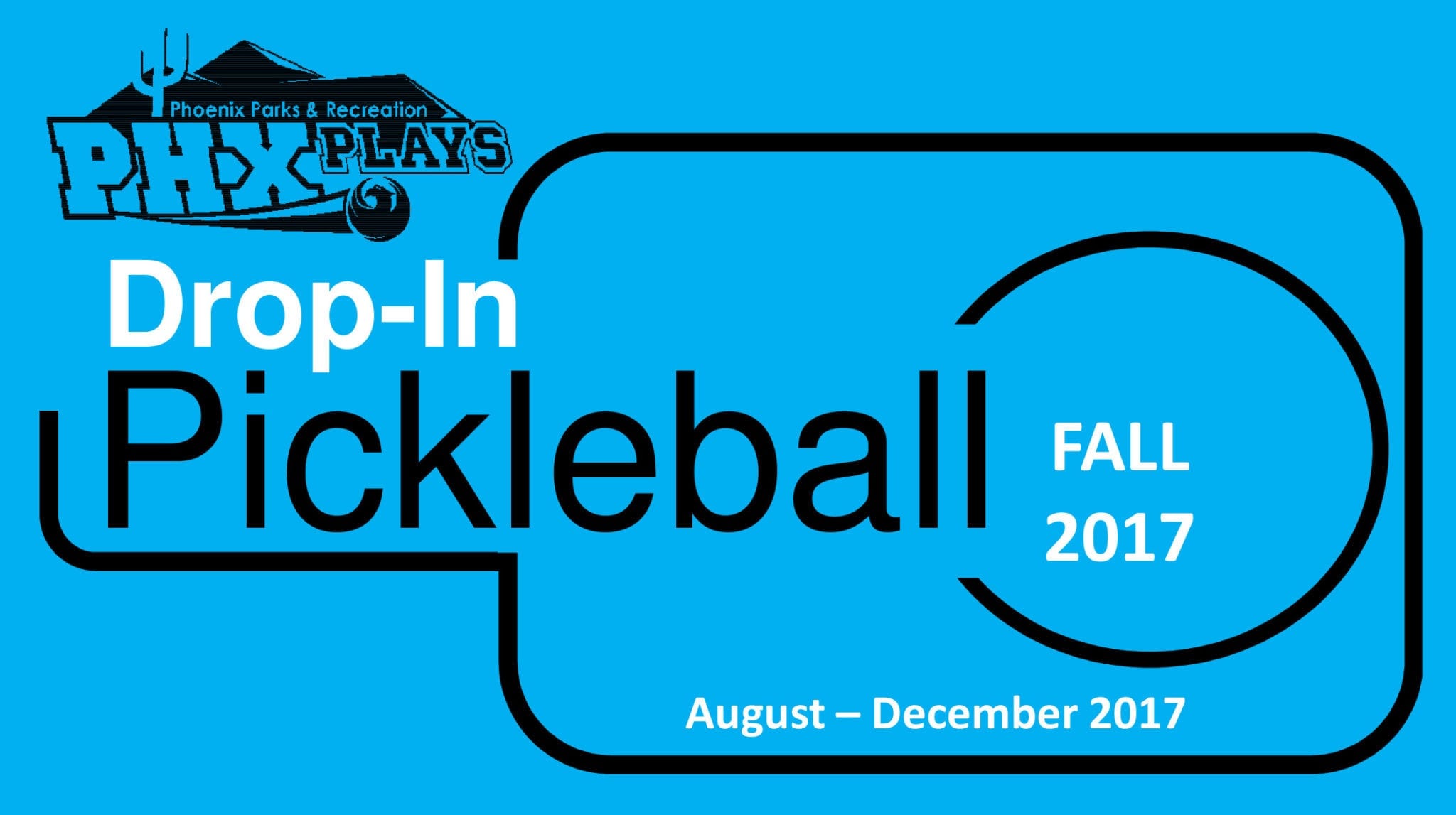 City of Phoenix Fall/Winter 2017 Pickleball Courts Schedule