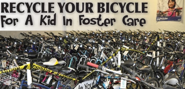 Recycle Your Bicycle for A Kid In Foster Care