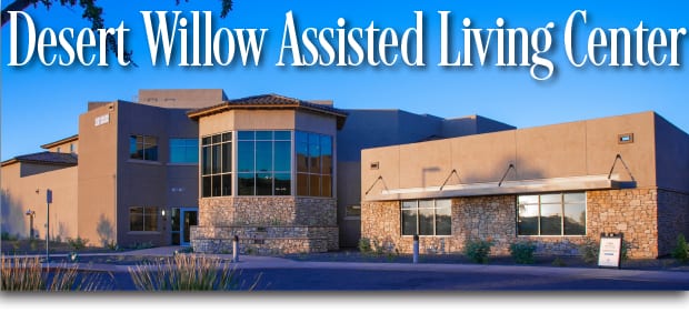 Desert Willow Assisted Living Center