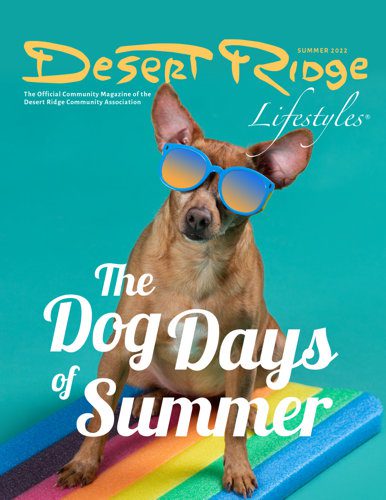 Desert Ridge Lifestyles Summer 2022