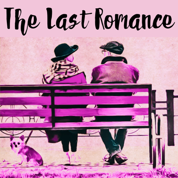 The Last Romance by Joe DiPietro