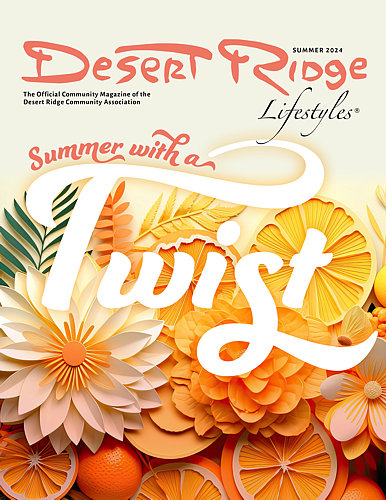 Desert Ridge Lifestyles Summer 2024
