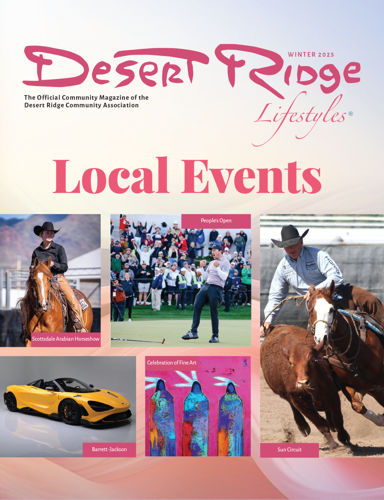 Desert Ridge Lifestyles Winter 2025 Magazine